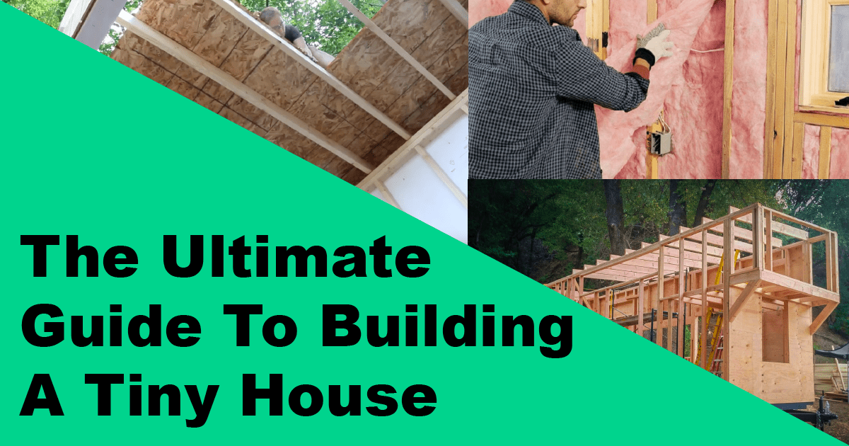 Building A Tiny House